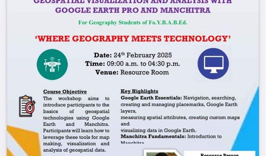 One Day workshop on ‘Geospatial Visualization and Analysis with Google Earth Pro and Manchitra’