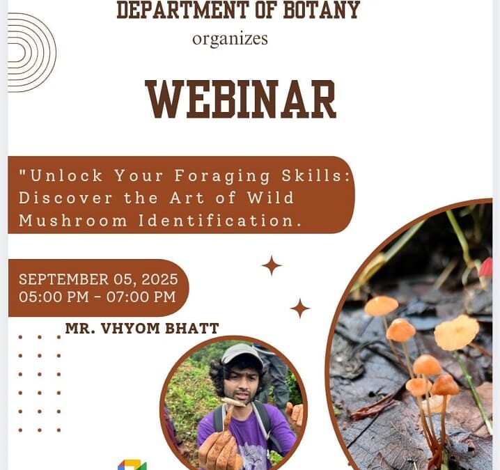 Webinar on ‘Unlock your foraging skills: Discover the art of wild mushroom identification’